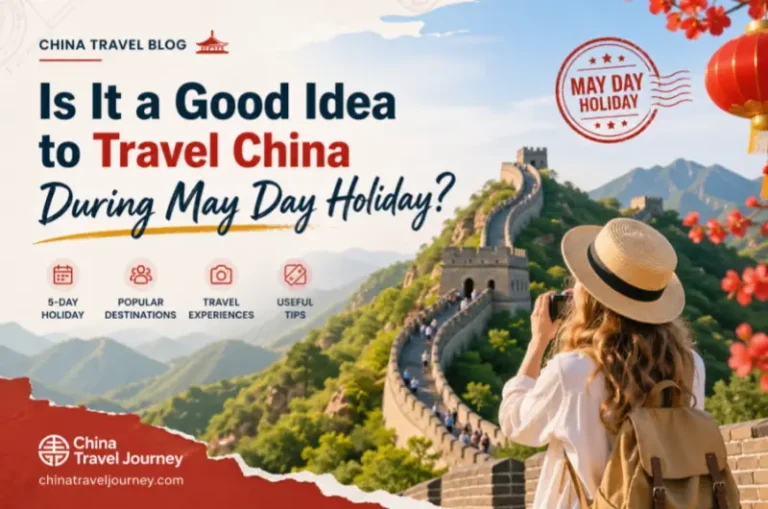 Is It a Good Idea to Travel China During May Day Holiday?